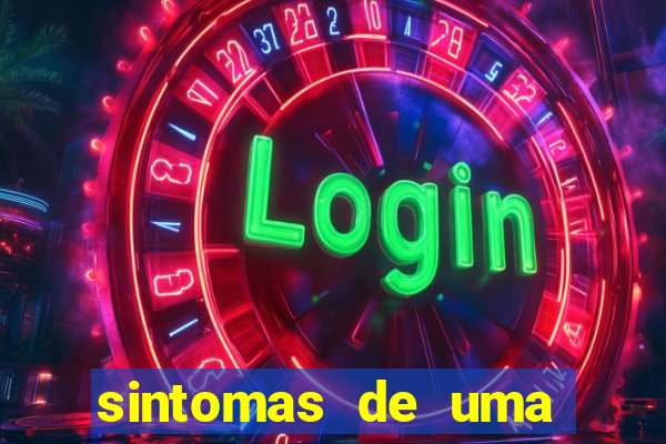 sintomas de uma pessoa perturbada